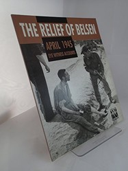 Relief of Belsen, April 1945