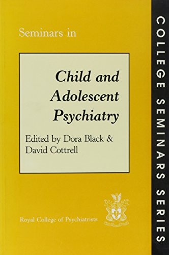Seminars in Child and Adolescent Psychiatry