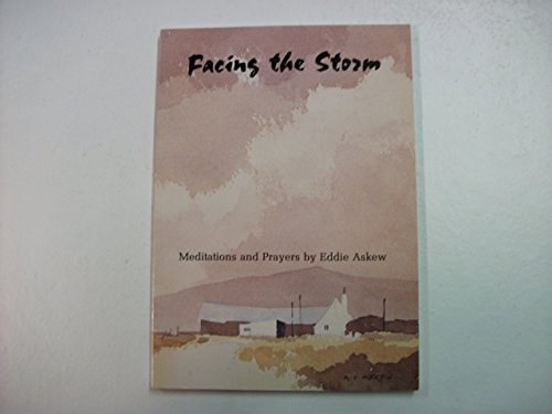 Facing the Storm