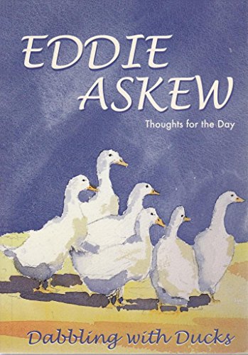 Dabbling With Ducks : Thoughts for the Day