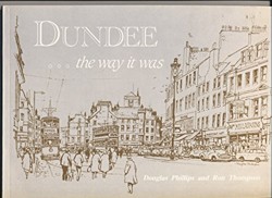 Dundee the Way it Was