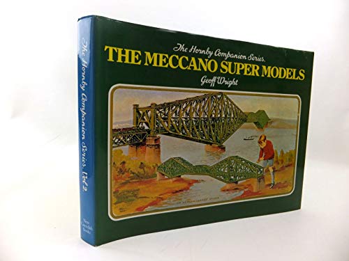The Meccano Super Models