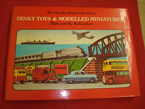 Dinky Toys and Modelled Miniatures