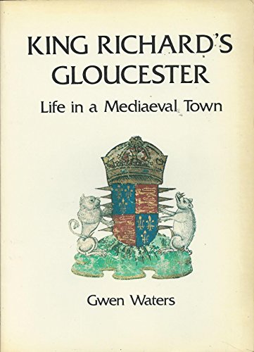 King Richard's Gloucester