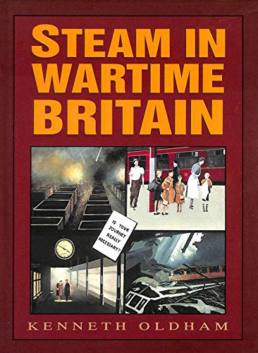 Steam in Wartime Britain
