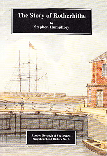 The Story of Rotherhithe