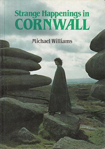 Strange Happenings in Cornwall
