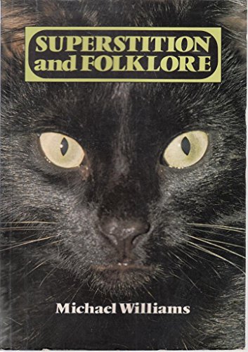 Superstition and Folklore