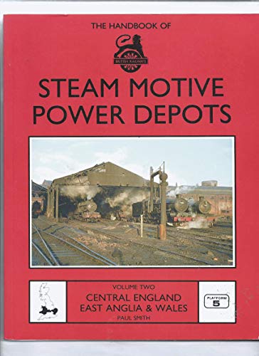 Handbook of British Railways Steam Motive Power Depots