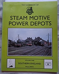 Handbook of British Railways Steam Motive Power Depots