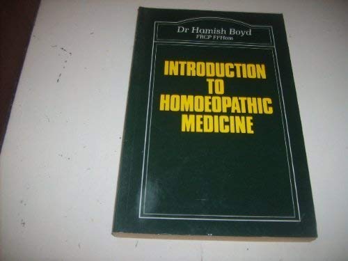 Introduction to Homoeopathic Medicine