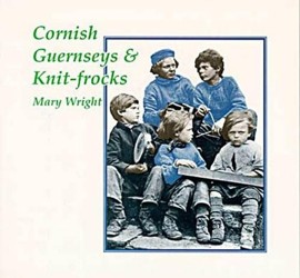 Cornish Guernseys and Knit-frocks