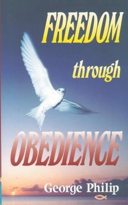 Freedom Through Obedience