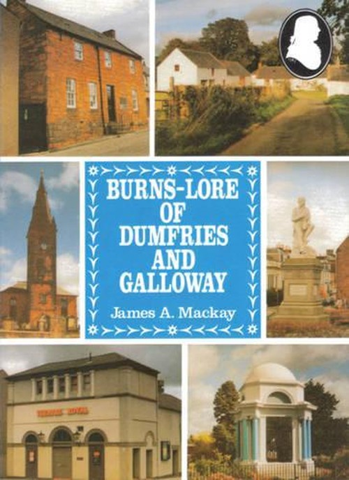 Burns Lore of Dumfries and Galloway