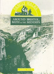 Family Walks Around Bristol, Bath and the Mendips