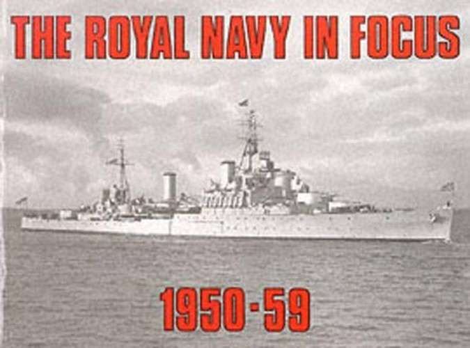 The Royal Navy in Focus