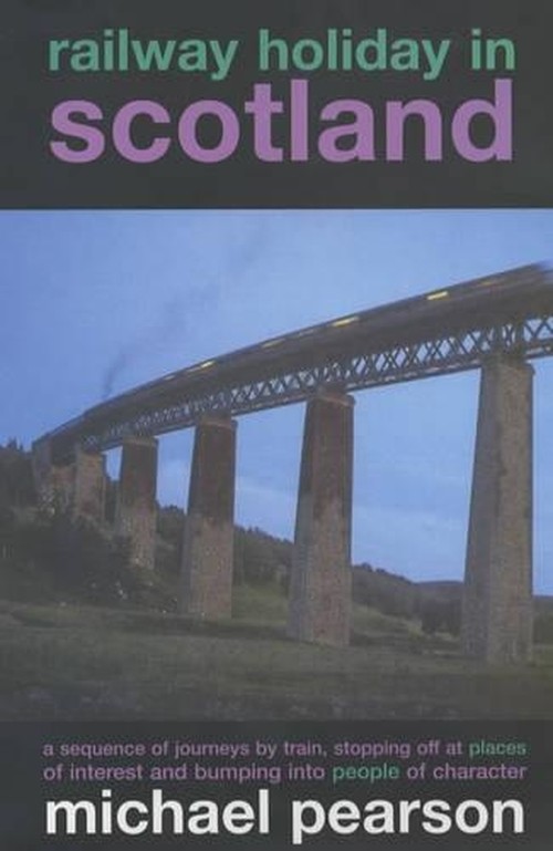 Railway Holiday in Scotland