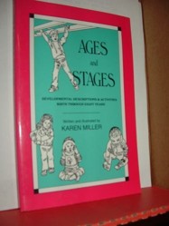 Ages and Stages: Developmental Descriptions and Activities