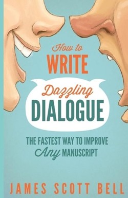 How to Write Dazzling Dialogue