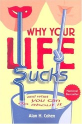 Why Your Life Sucks