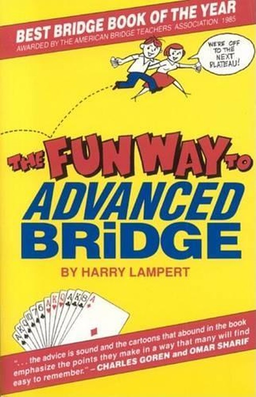 The Fun Way to Advanced Bridge