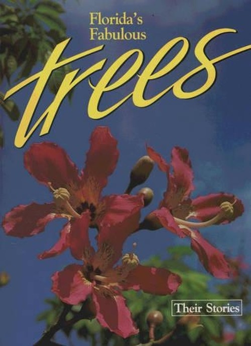 Florida's Fabulous Trees
