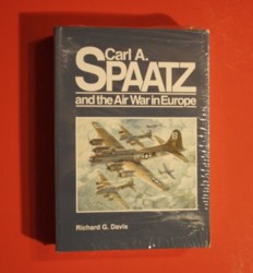 Carl A. Spaatz and the Air War in Europe