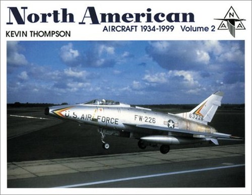 North American: Aircraft 1934-1999: 2