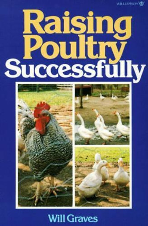 Raising Poultry Successfully