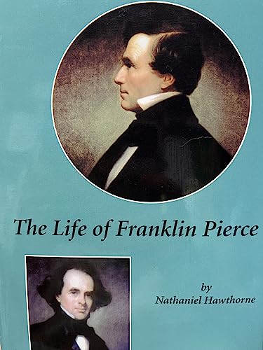 The Life of Franklin Pierce