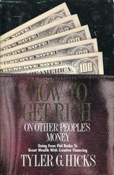 How to Get Rich on Other People's Money