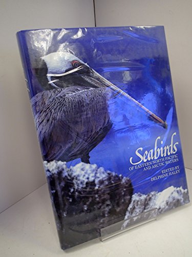 Seabirds of Eastern North Pacific and Arctic Waters