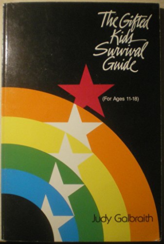 The Gifted Kids Survival Guide
