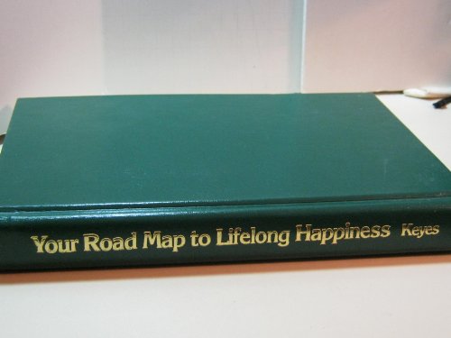 Your Roadmap to Lifelong Happiness