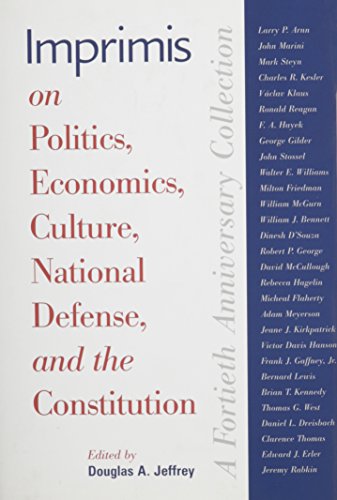 Imprimis on Politics, Economics, Culture, National Defense, and the Constitution