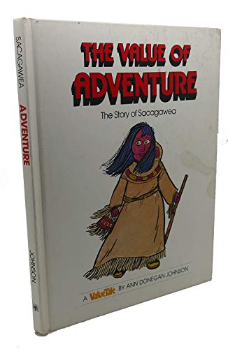 The Value of Adventure