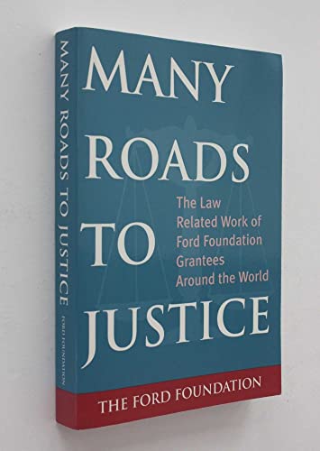 Many Roads to Justice
