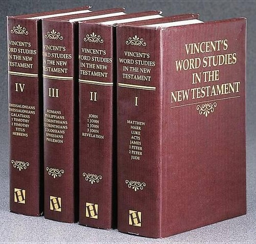 Vincent's Word Studies on the New Testament