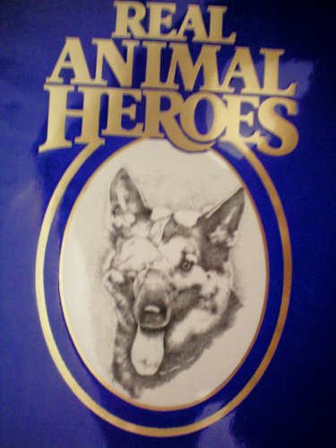 Real Animal Heroes