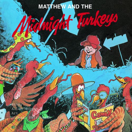 Matthew and the Midnight Turkeys
