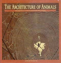 The Architecture of Animals