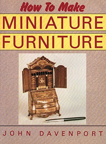 How to Make Miniature Furniture