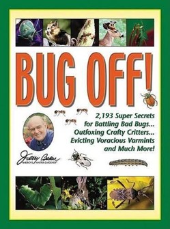 Jerry Baker's Bug Off!