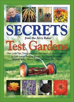Secrets from the Jerry Baker Test Gardens