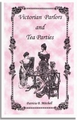 Victorian Parlors & Tea Parties