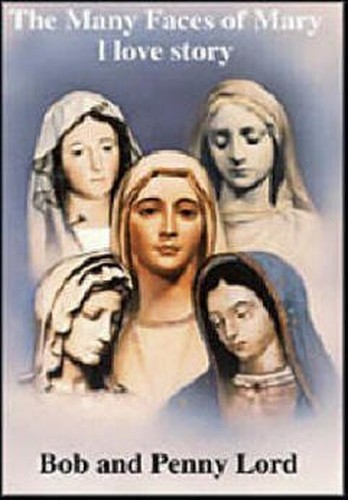 Many Faces of Mary-Love Story