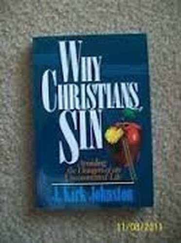Why Christians Sin