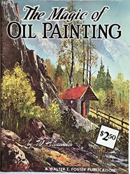 The Magic of Oil Painting