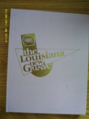 The Louisiana New Garde