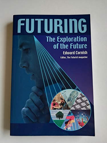 Futuring: The Exploration of the Future